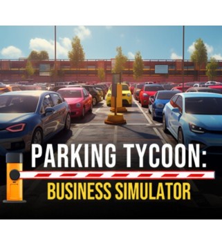 Parking Tycoon 2: Business Simulator Steam Key GLOBAL